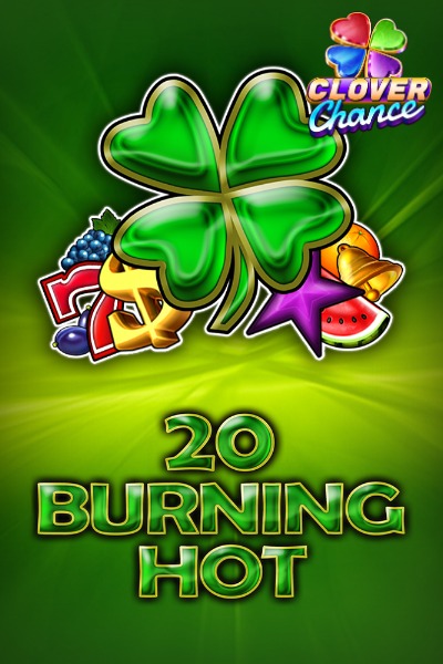 20 Burning Hot