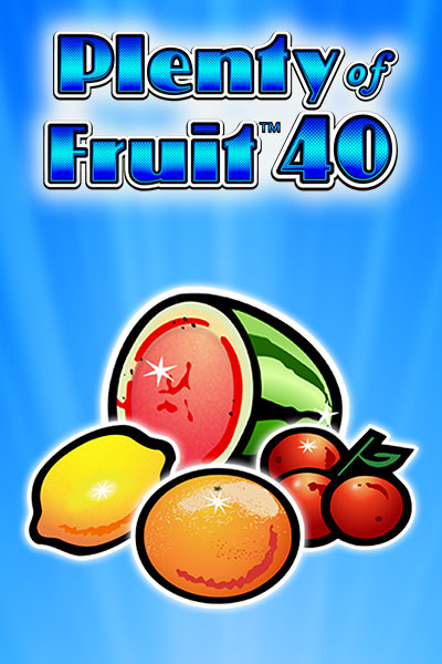 Plenty of Fruit 40
