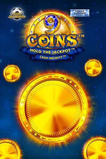 9 Coins Grand Diamond Edition Score The Jackpot